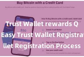 Trust Wallet rewards Quick and Easy Trust Wallet Registration Process